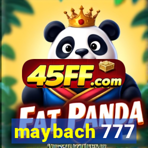 maybach 777